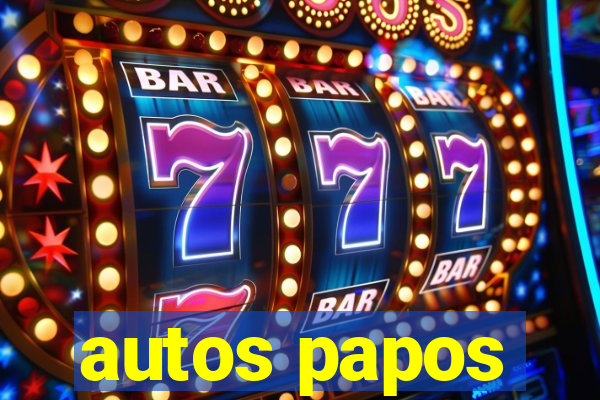 autos papos